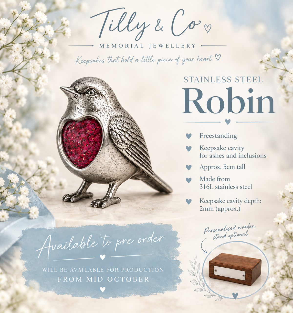 Robins appear when loved ones are near. Stainless Steel Memorial Keepsake.